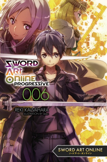 Sword Art Online Progressive Vol 6