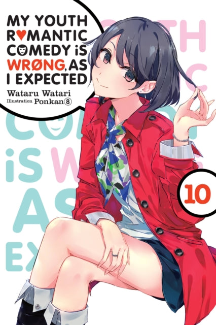 My Youth Romantic Comedy Is Wrong As I E