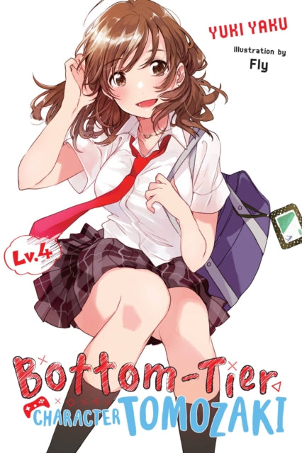 Bottom Tier Character Tomozaki Vol 4