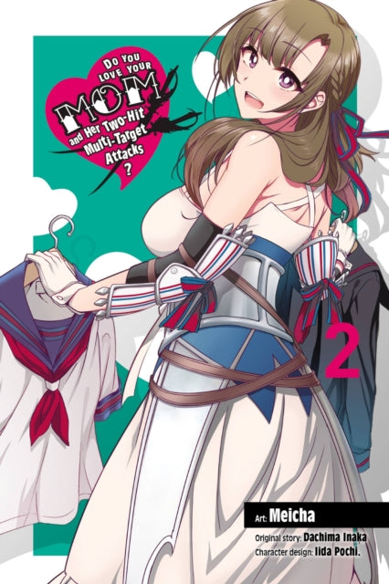 Do You Love Your Mom & Her/attacks Vol 2