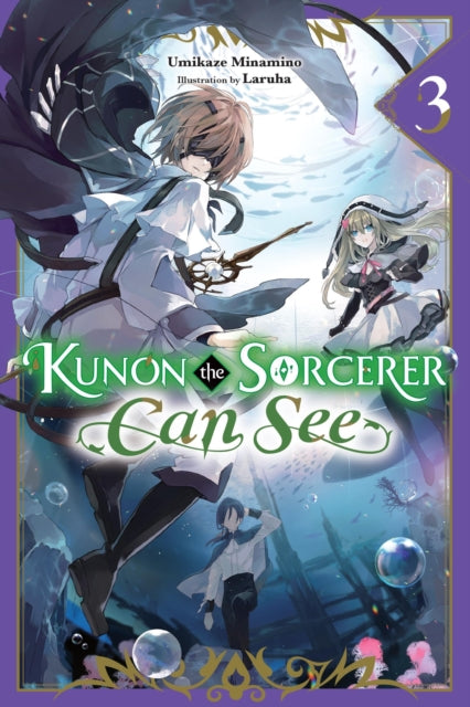 Kunon The Sorcerer Can See Vol 3