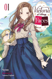 Victoria Of Many Faces Vol 1