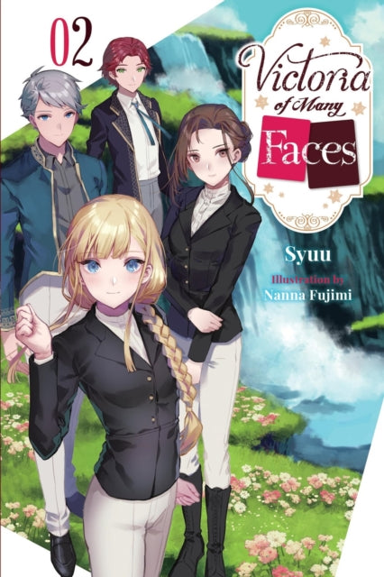 Victoria Of Many Faces Vol 2