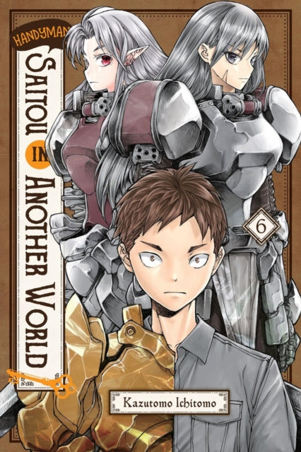 Handyman Saitou In Another World Vol 6