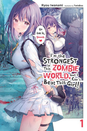 Im The Strongest In This Zombie World V1 By Iwanami, Ryou