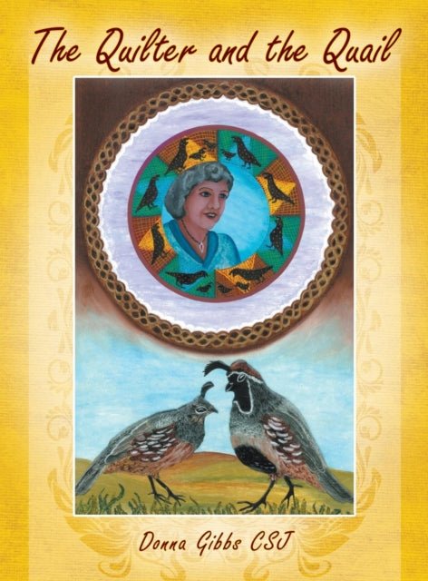 The Quilter And The Quail