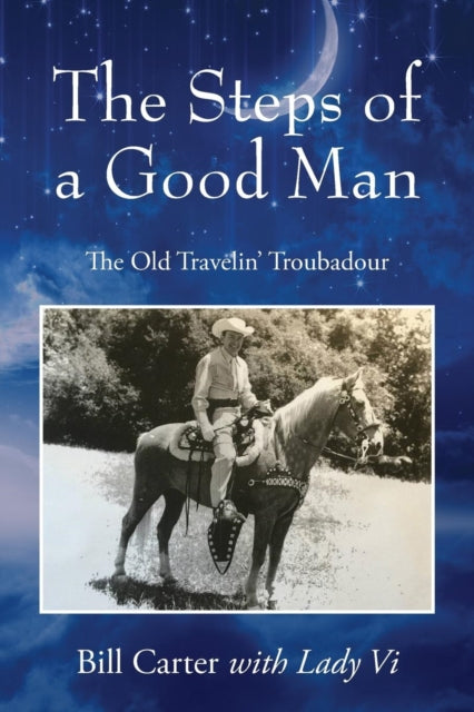 The Steps Of A Good Man: The Old Traveli