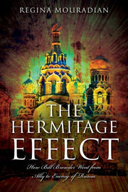 The Hermitage Effect: How Bill Browder W