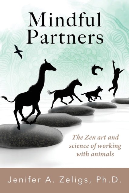 Mindful Partners: The Zen Art And Scienc