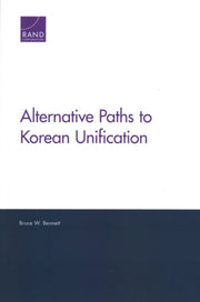 Alternative Paths To Korean Unification