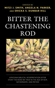 Bitter The Chastening Rod
