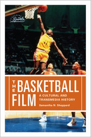 Basketball Film : A Cultural And Tran By Sheppard, Samantha N