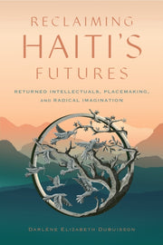 Reclaiming Haitis Futures