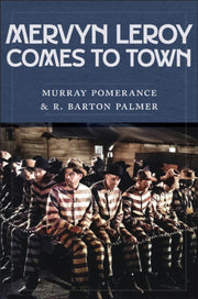 Mervyn Leroy Comes To Town
