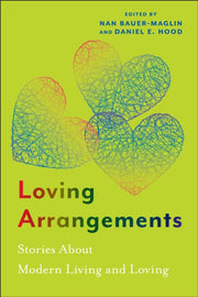 Loving Arrangements By Bauer-maglin, Nan