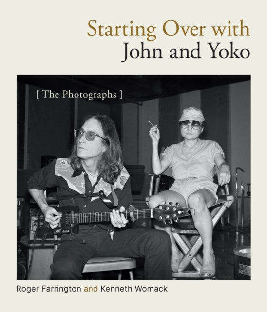 Starting Over With John And Yoko The Ph By Farrington, Roger
