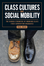 Class Cultures & Social Mobility