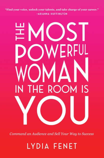 Most Powerful Woman In The Room Is You