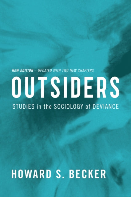 Outsiders By Becker, Howard S.
