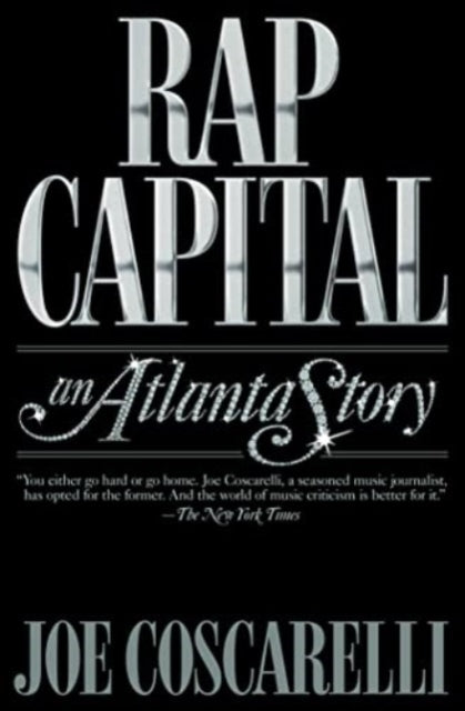 Rap Capital An Atlanta Story