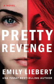 Pretty Revenge By Liebert, Emily
