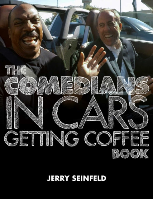 Comedians In Cars Getting Coffee By Seinfeld, Jerry