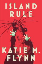 Island Rule By Flynn, Katie M.