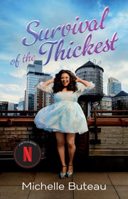 Survival Of The Thickest