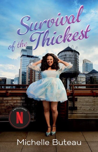 Survival Of The Thickest By Buteau, Michelle