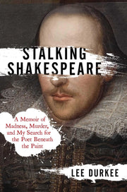 Stalking Shakespeare By Durkee, Lee