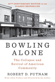 Bowling Alone Revised & Updated By Putnam, Robert D.
