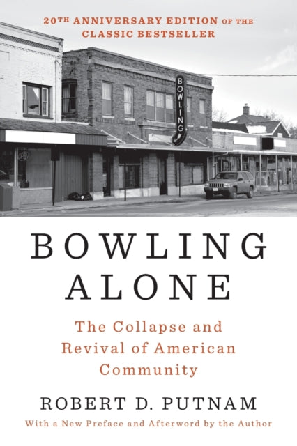 Bowling Alone Revised & Updated By Putnam, Robert D.
