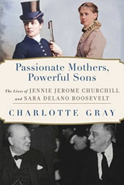 Passionate Mothers Powerful Sons By Gray, Charlotte