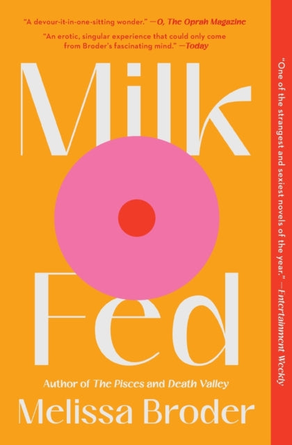Milk Fed By Broder, Melissa