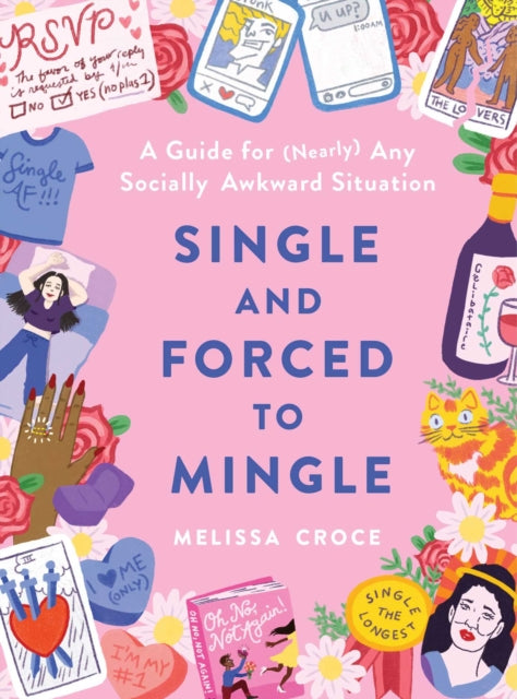 Single & Forced To Mingle