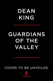 Guardians Of The Valley By King, Dean