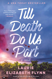 Till Death Do Us Part By Flynn, Laurie