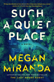 Such A Quiet Place By Miranda, Megan