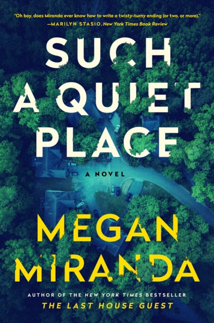 Such A Quiet Place By Miranda, Megan