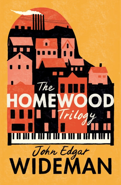 Homewood Trilogy By Wideman, John Edgar