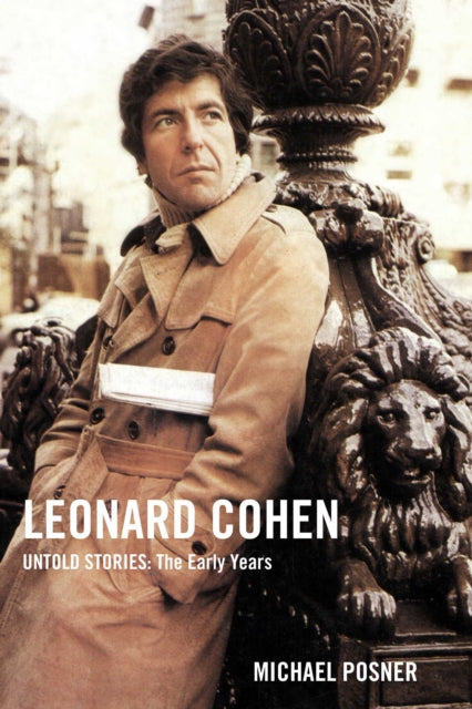 Leonard Cohen Untold Stories