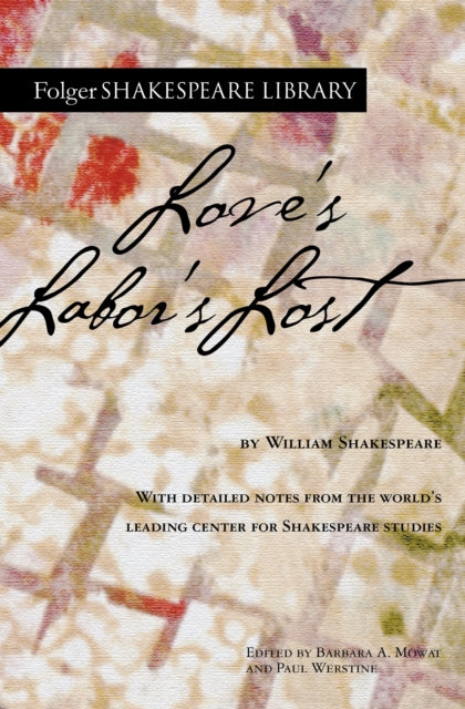 Loves Labors Lost By Shakespeare, William