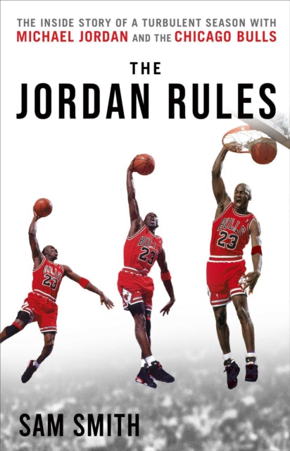 Jordan Rules By Smith, Sam