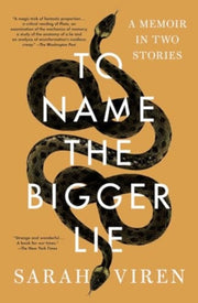 To Name The Bigger Lie
