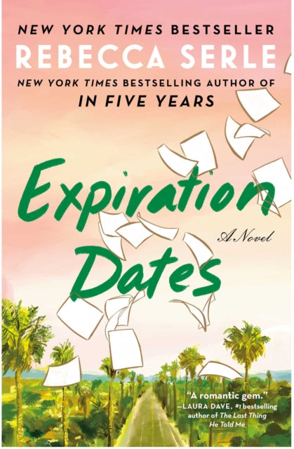 Expiration Dates By Serle, Rebecca