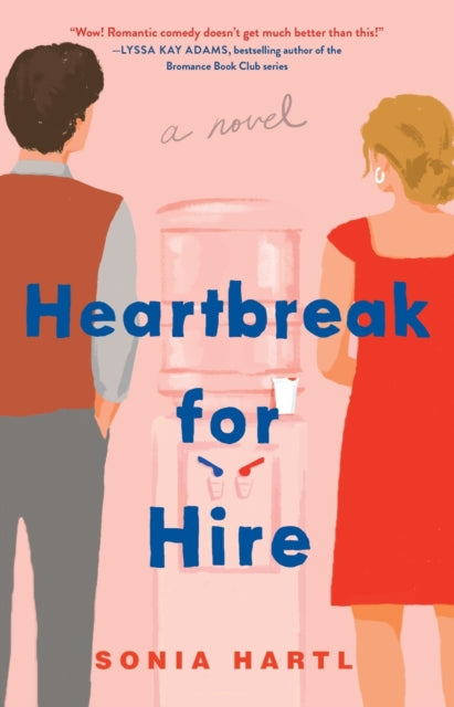 Heartbreak For Hire By Hartl, Sonia