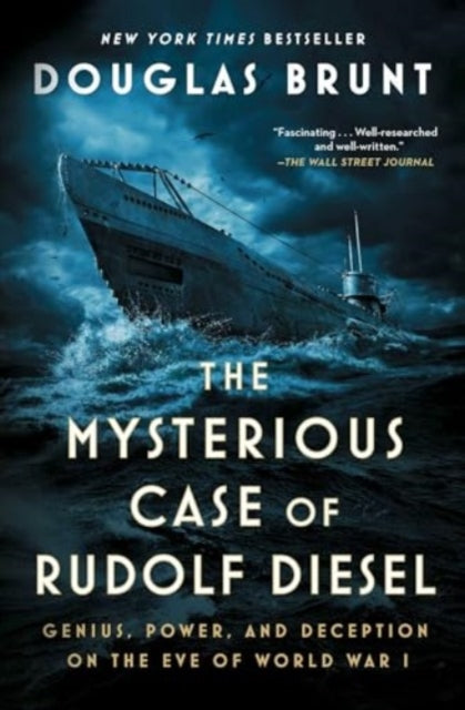 Mysterious Case Of Rudolf Diesel By Brunt, Douglas