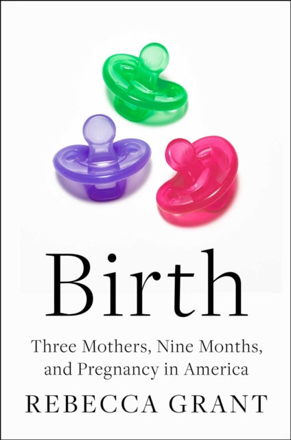 Birth By Grant, Rebecca