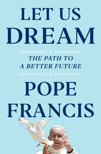 Let Us Dream