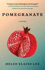 Pomegranate A Novel
